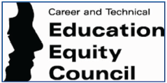 Career & Technical Education Equity Council