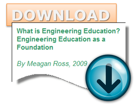 What is Engineering Education? Engineering Education as a Foundation